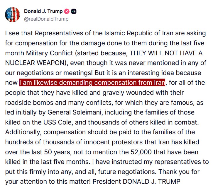 JUST IN - Trump demands reparations from Iran, after Iran demands reparations from the U.S.Source: 