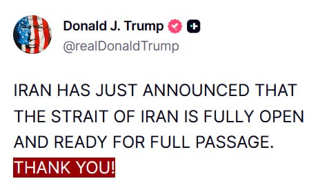 JUST IN - Trump thanks Iran for reopening the Strait of Hormuz.Source: 
