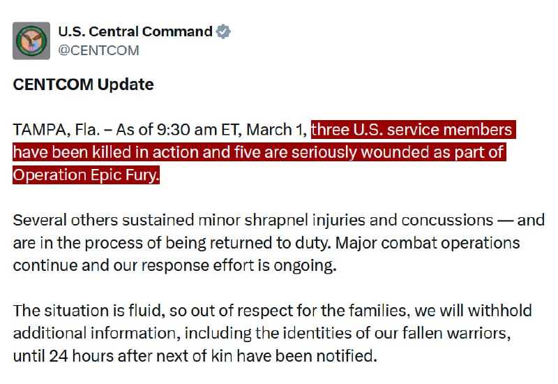 JUST IN - U.S. death-toll rises, CENTCOM says three U.S. service members have been killed and five seriously wounded as part of Operation Epic Fury, as of 9:30 am ET, March 1.@disclosetv