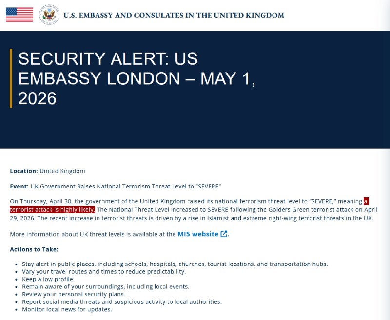 JUST IN - U.S. embassy in London issues security alert urging Americans in the UK to exercise increased caution in public spaces stating 