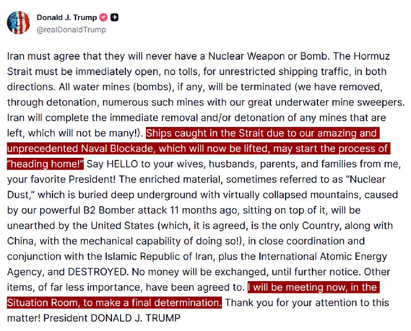 JUST IN - Trump lifts the U.S. naval blockade in the Strait of Hormuz, says that Iran needs to open the Strait and allow for Iran's stockpile of enriched uranium to be 