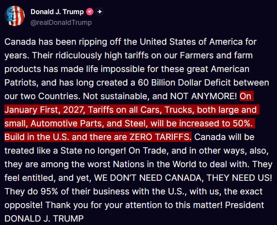JUST IN - Trump increases tariffs on Canadian cars, trucks, automotive parts, and steel to 50% starting January 1, 2027, 