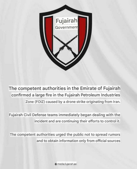 JUST IN - Authorities in Fujairah confirm a fire at the Fujairah Oil Industries Zone (FOIZ), caused by a drone strike originating from Iran, as UAE issues safety alerts and UAE MOD says it has successfully intercepted 4 cruise missiles from Iran.Source: 
