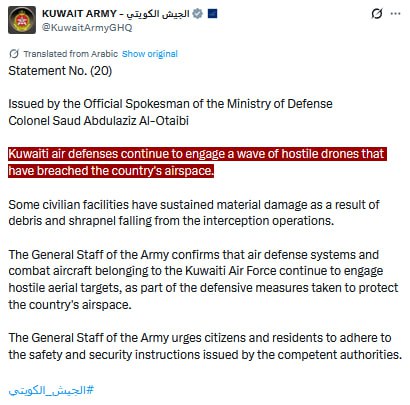 JUST IN - Kuwait says that its air defenses and combat aircraft are continuing 
