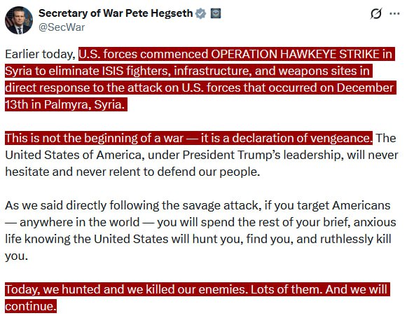 JUST IN - Hegseth says U.S. forces commenced OPERATION HAWKEYE STRIKE in Syria, 