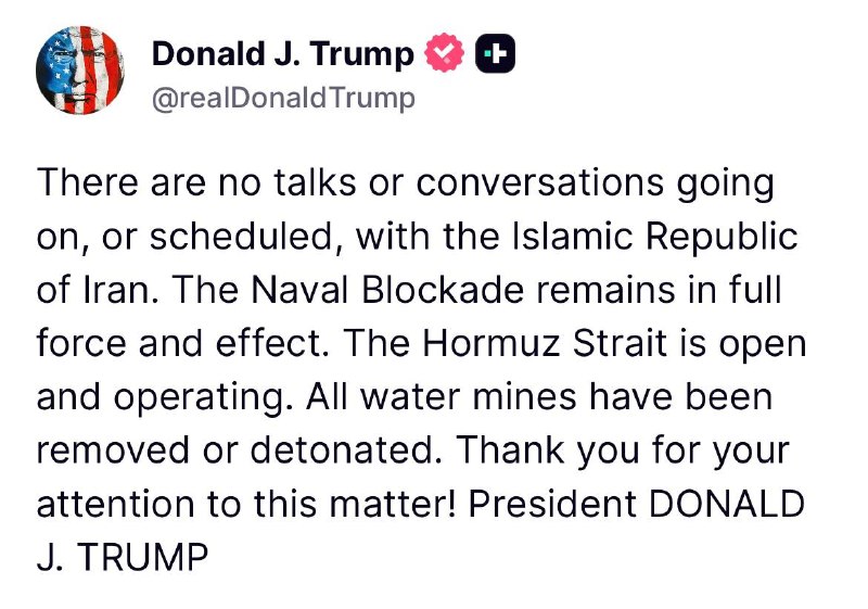 JUST IN - Trump says that there are no talks or conversations scheduled or going on with Iran, that the 