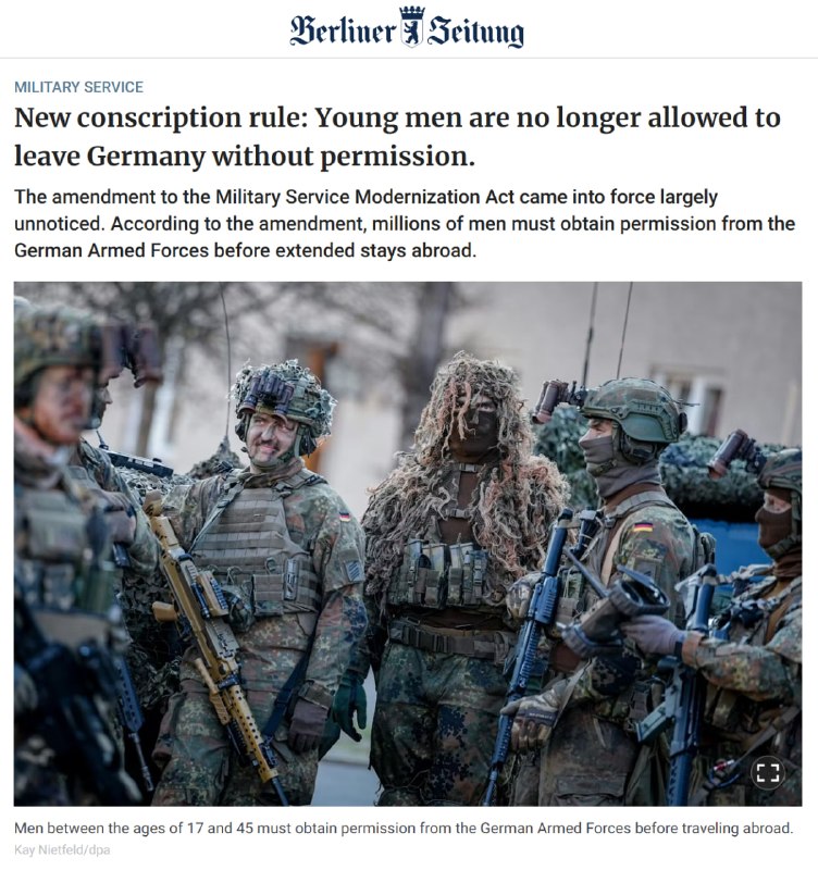 NEW - Germany now requires all men between the ages of 17 and 45 to obtain permission from the military before leaving the country for more than three months.Read more: 
