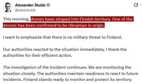JUST IN - Finland's President, Alexander Stubb confirms that one of the drones that entered its airspace was 